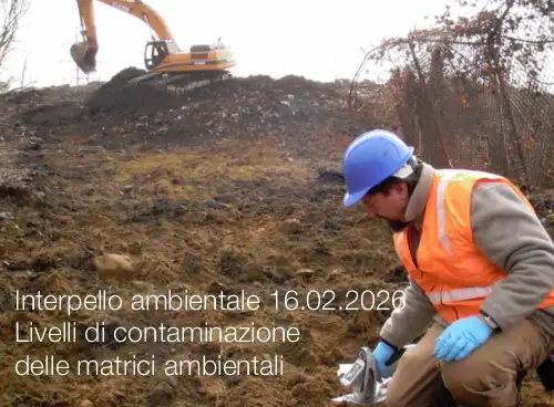 Interpello ambientale 16.02.2026 - Livelli di contaminazione delle matrici ambientali